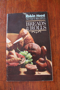 Robin Hood's No-Sift Recipes. Breads And Rolls