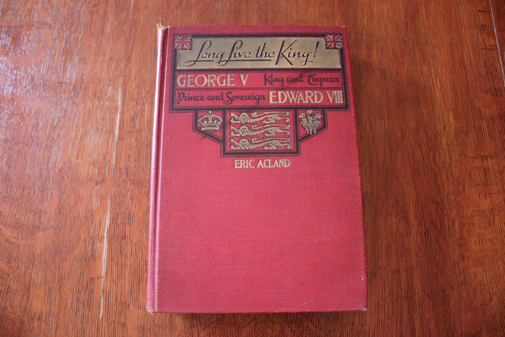 Long Live The King. George V - King And Emperor  - 1936