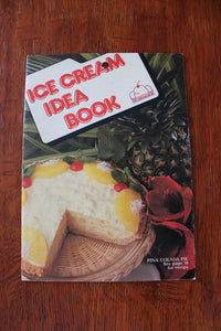 Ice Cream Idea Book. Published by the National Dairy Council.