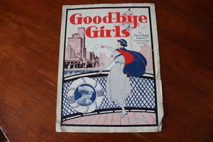 Vintage Sheet Music - Good-bye Girls - 1918