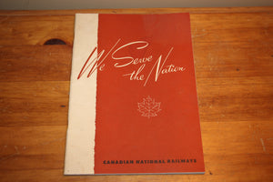 Canadian National Railway. We Serve The Nation - Book