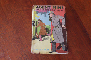Agent Nine Solves His First Case - By Graham M. Dean