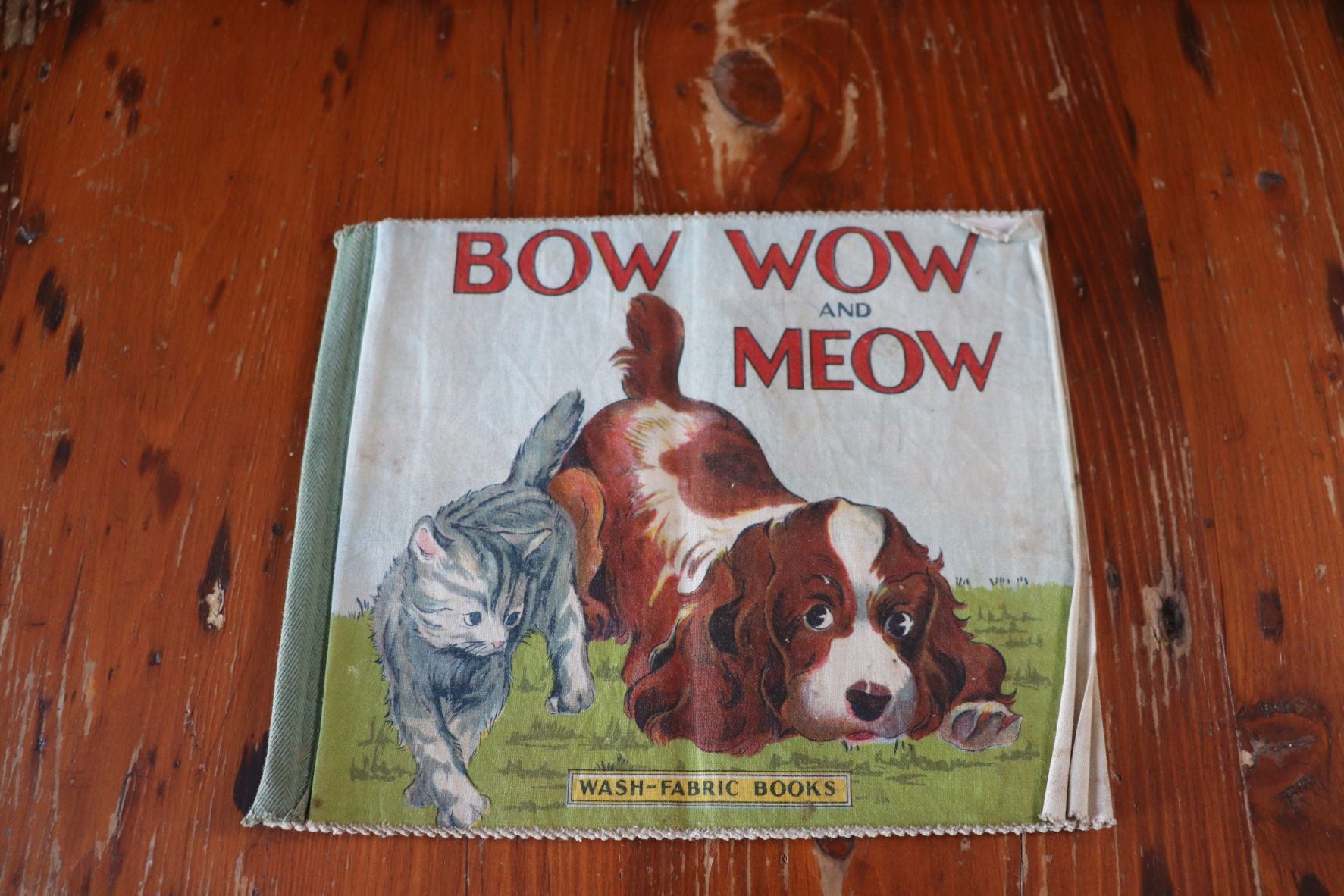Old Cloth Children's Book - Bow Wow and Meow - 1941