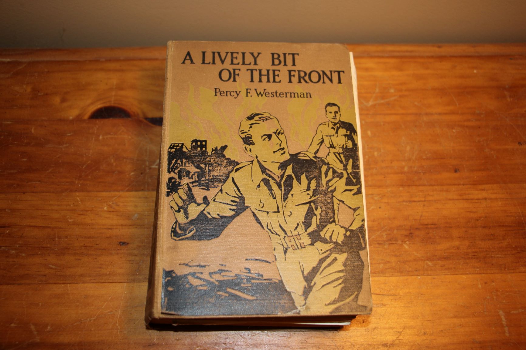 A Lively Bit Of The Front - Percy F. Westerman