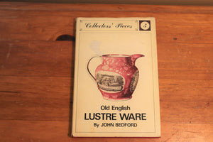 Old English Lustre Ware - By John Bedford